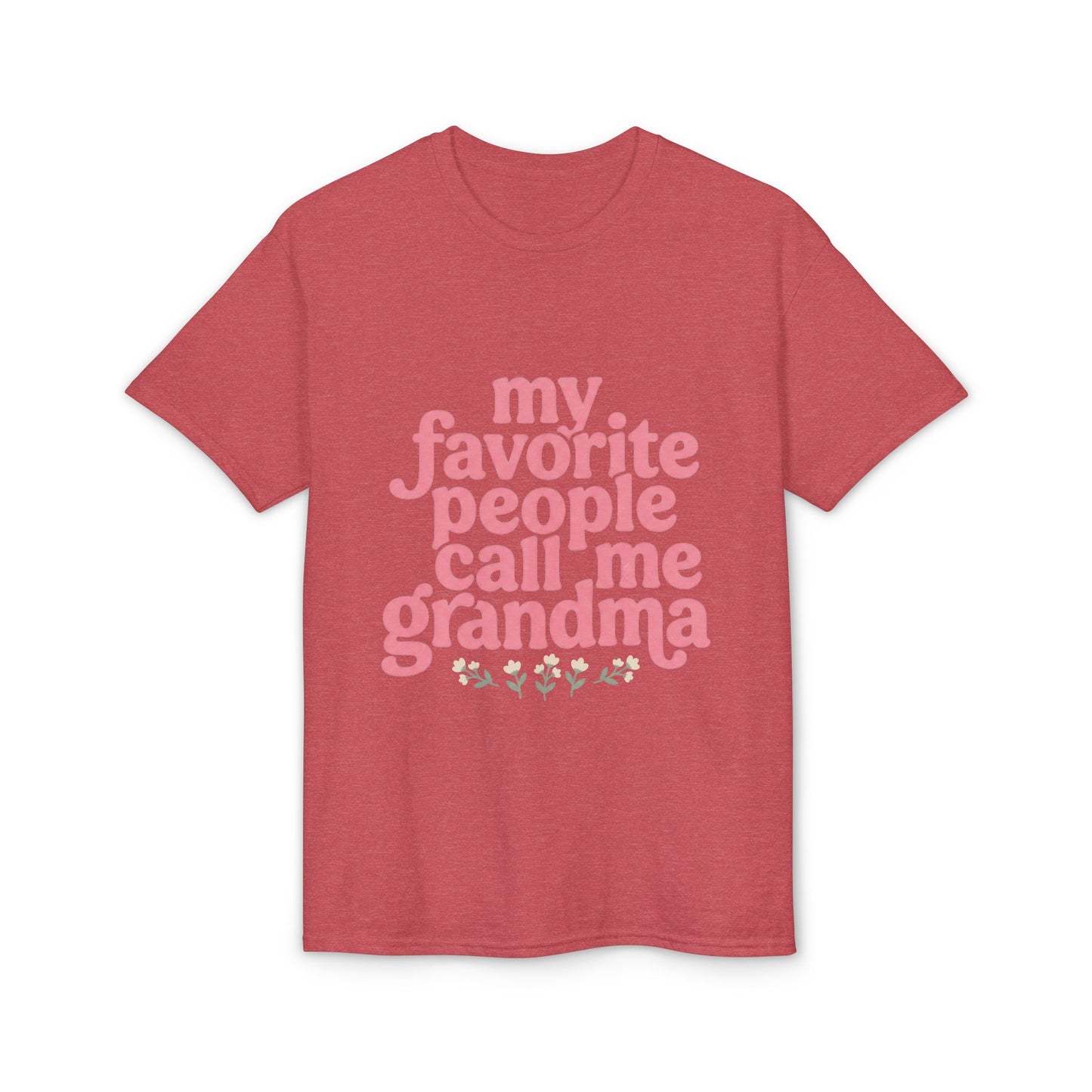 Grandma T-Shirt — "My Favorite People Call Me Grandma" Floral Tee