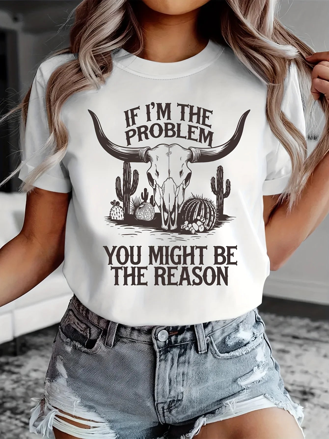 If I'm The Problem Western Graphic Women's Tee - Sassy Cowgirl Casual Top