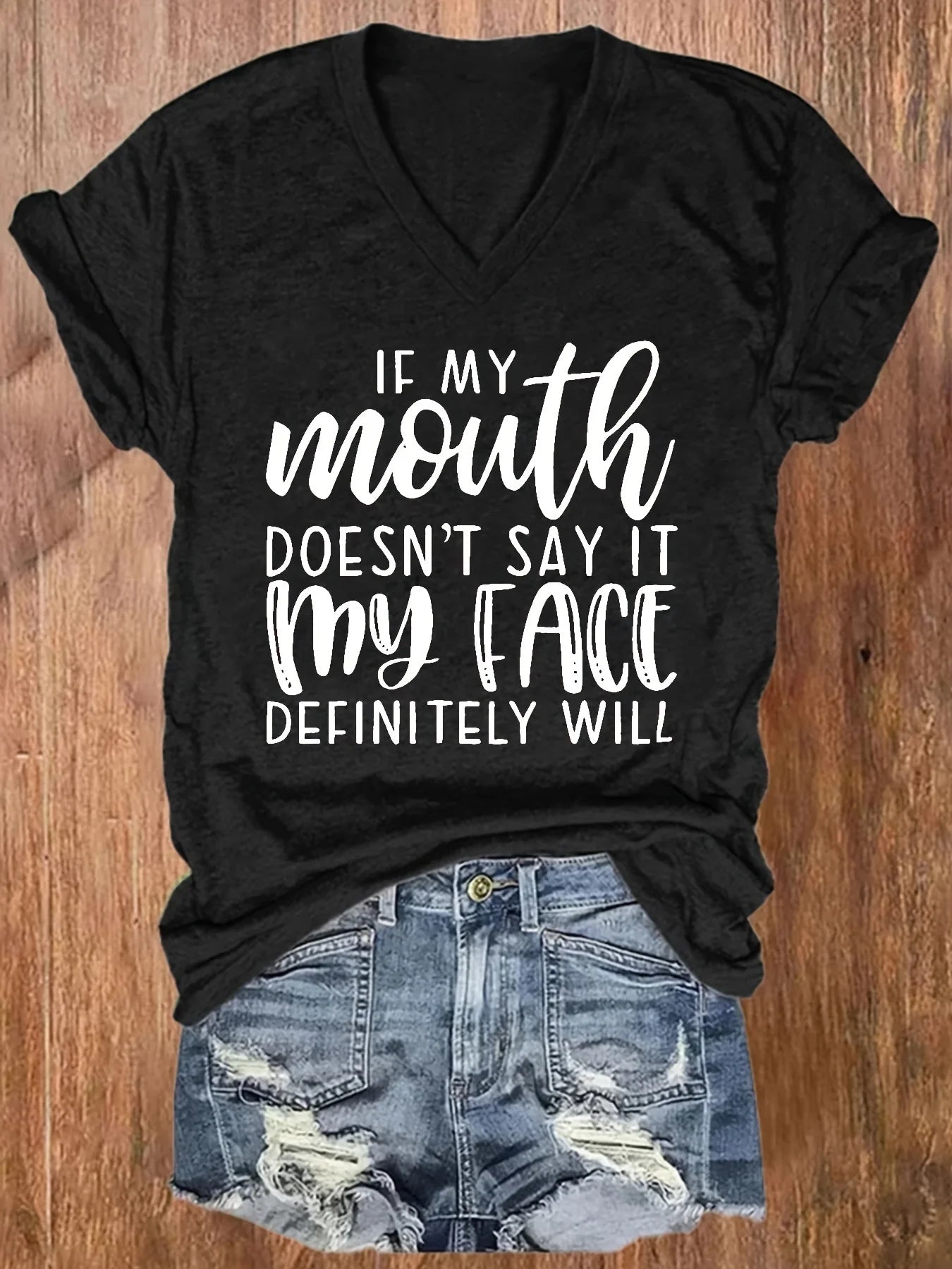 If My Mouth Doesn't Say It My Face Definitely Will Women's V-Neck Tee - Casual Green Graphic Top