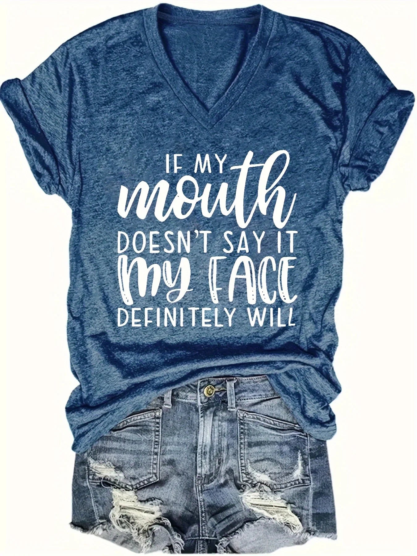 If My Mouth Doesn't Say It My Face Definitely Will Women's V-Neck Tee - Casual Green Graphic Top